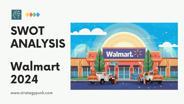 Walmart SWOT Analysis: Free PPT Template and In-Depth Insights 2024
