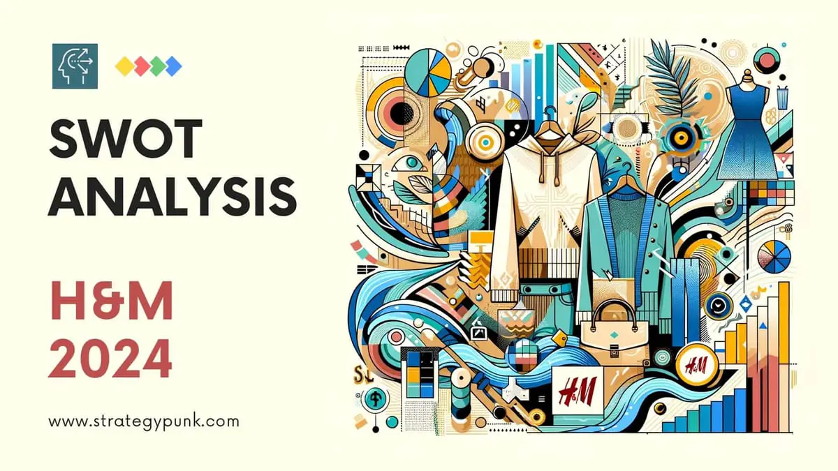 SWOT Analysis of H&M: Free PPT Template and In-Depth Insights 2024