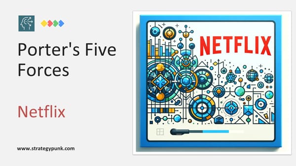 Porter's 5 Forces Analysis for Netflix: Free Templates and In-Depth Insights 2024