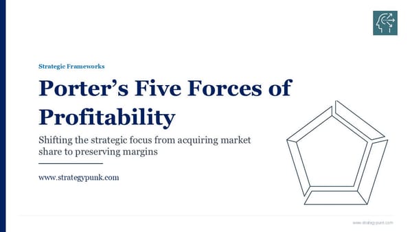Strategic Framework: Porter’s Five Forces of Profitability