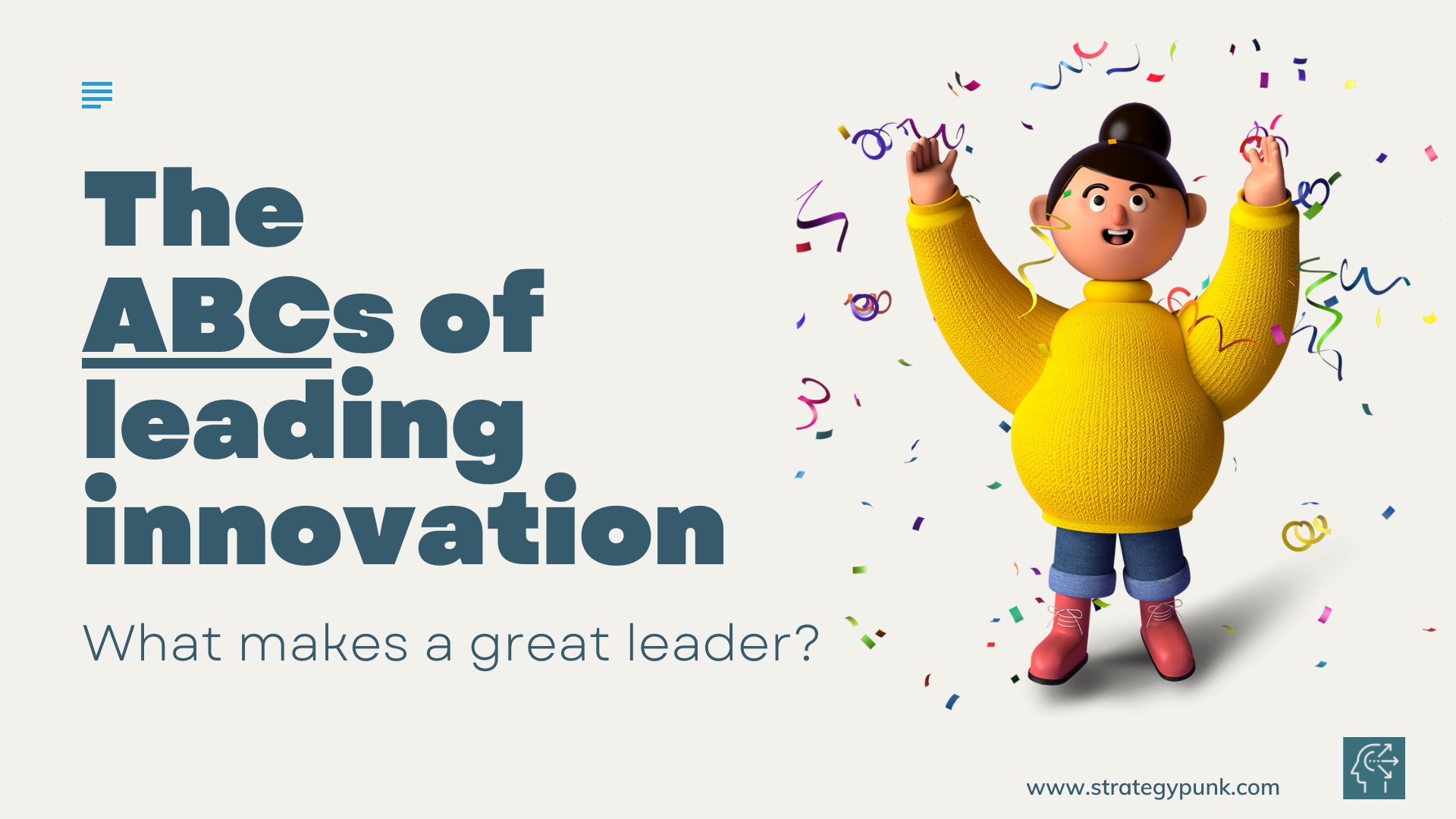 What makes a great leader? The HBR ABCs of leading innovation